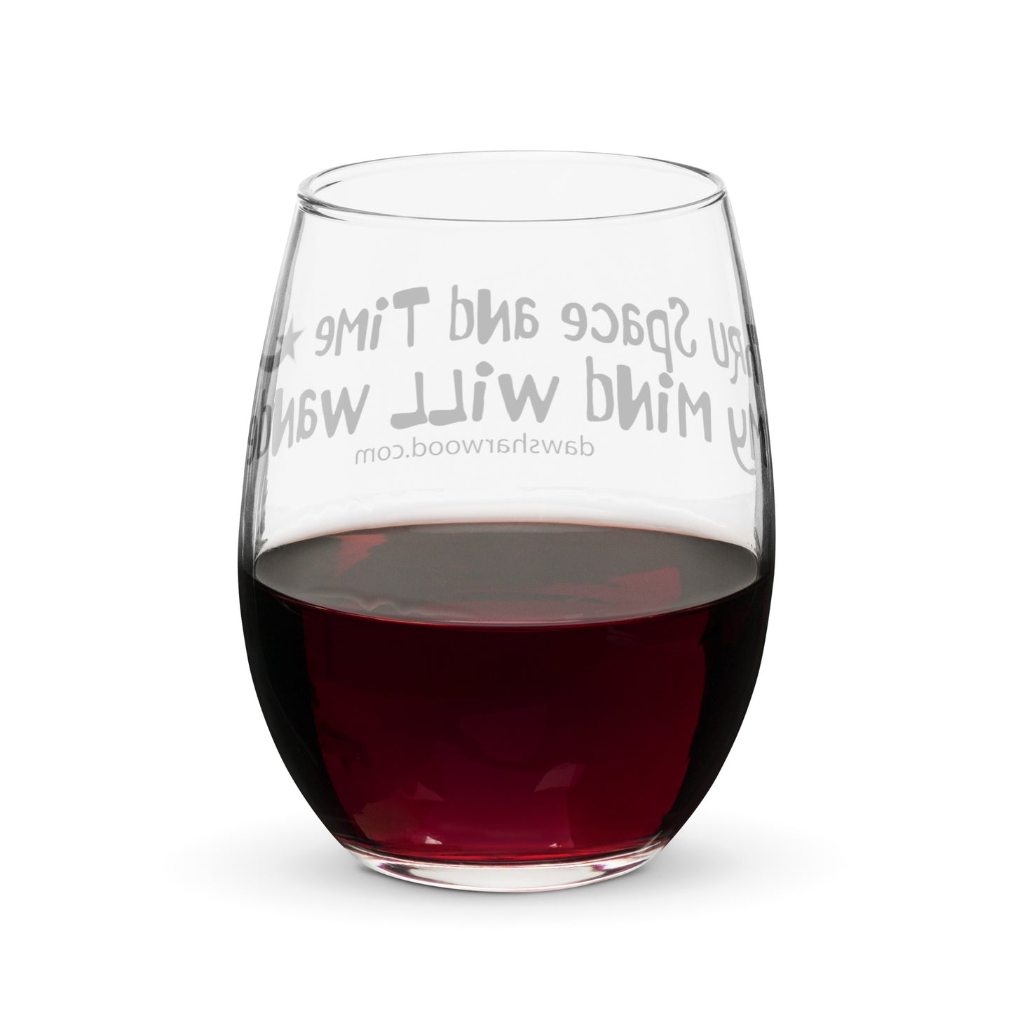 Daws thru space and time my mind will wander Stemless wine glass: astronomy decals