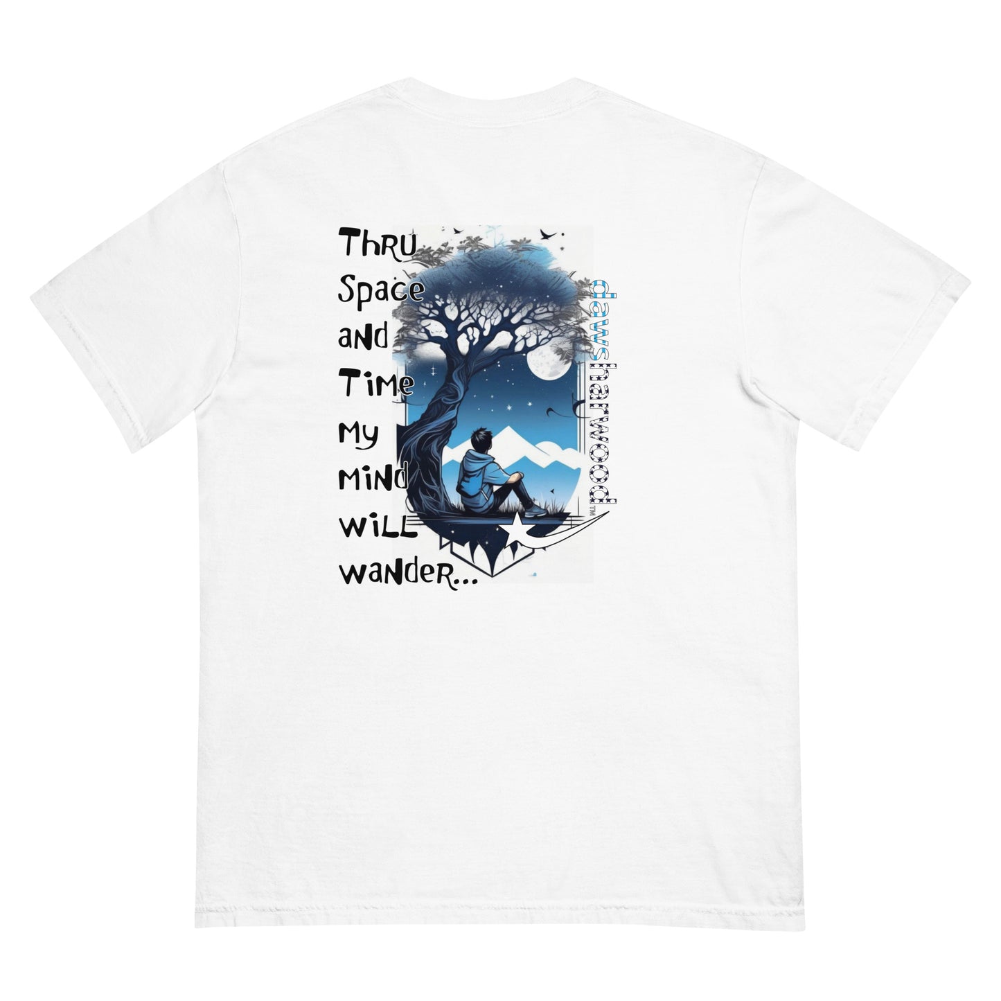 Daws thru space and time my mind will wander Unisex garment-dyed heavyweight t-shirt