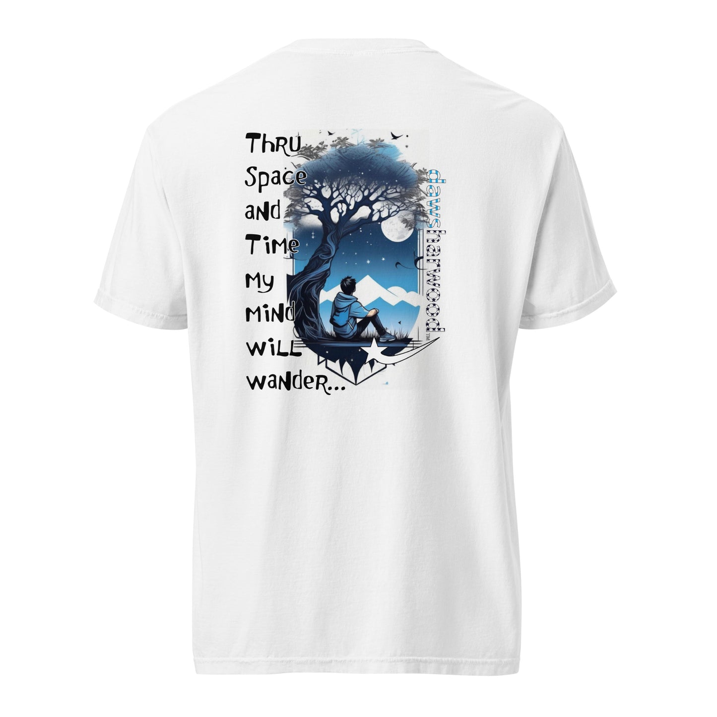 Daws thru space and time my mind will wander Unisex garment-dyed heavyweight t-shirt