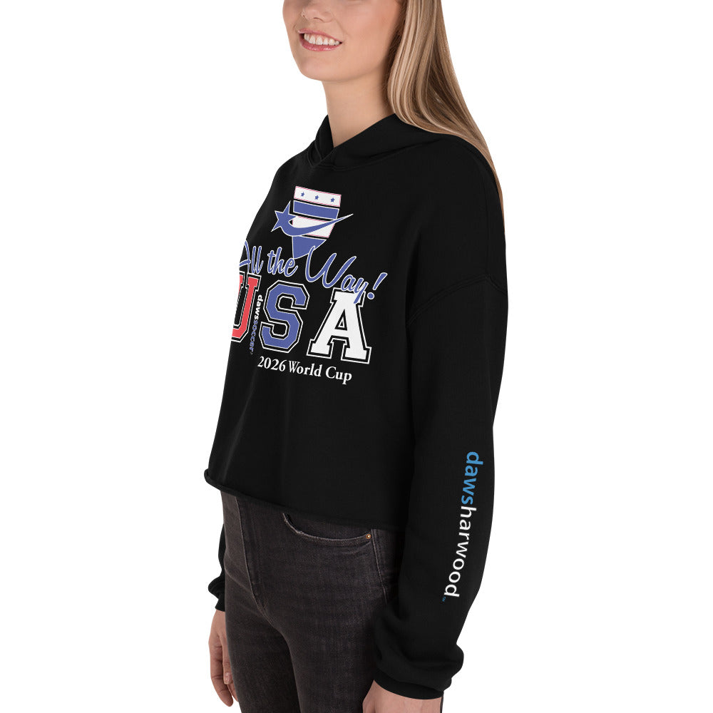 USA all the way world cup 2026 Crop Hoodie