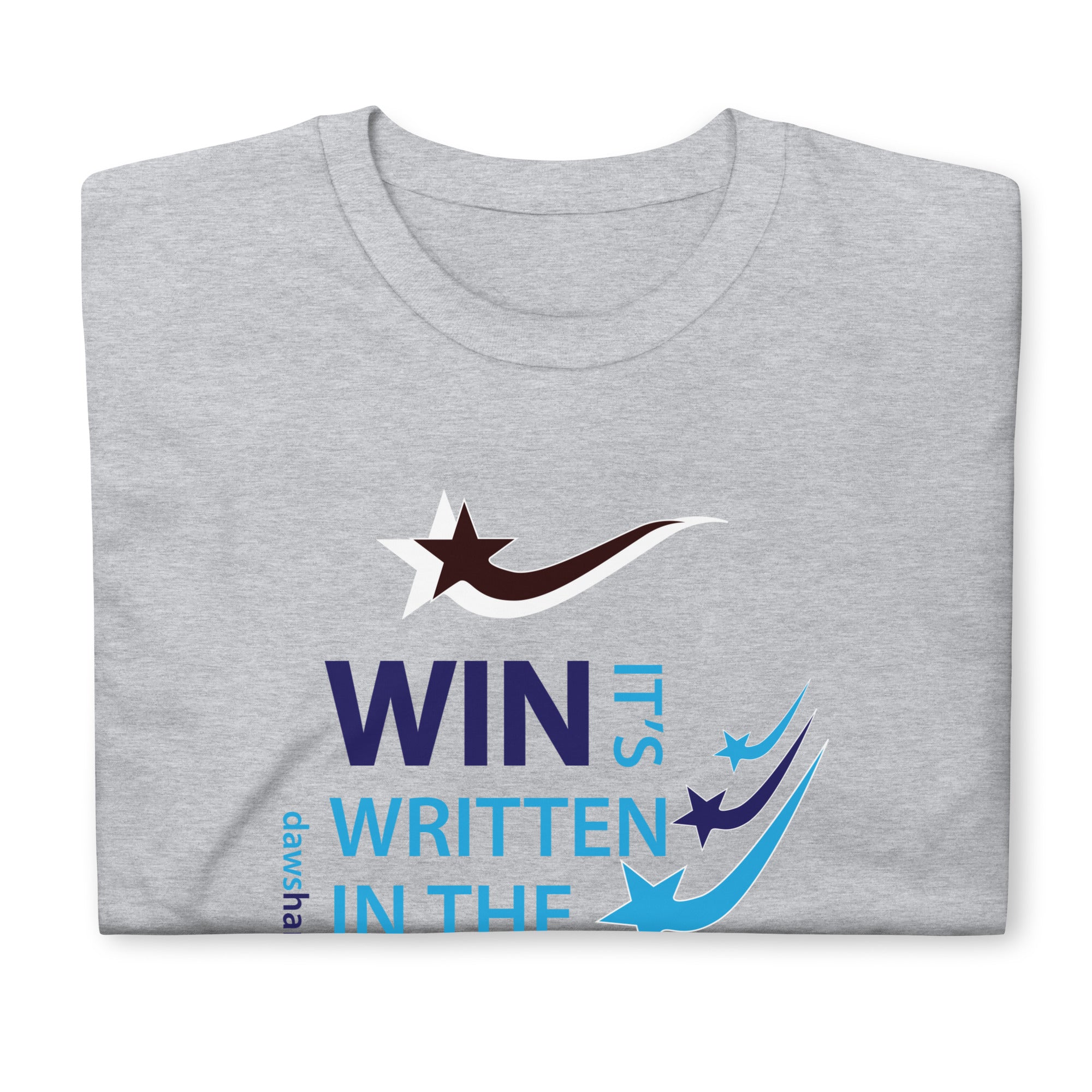 Daws Mens win its written in the stars Short-Sleeve Unisex T-Shirt