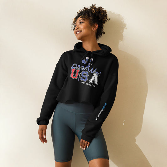 USA all the way world cup 2026 Crop Hoodie