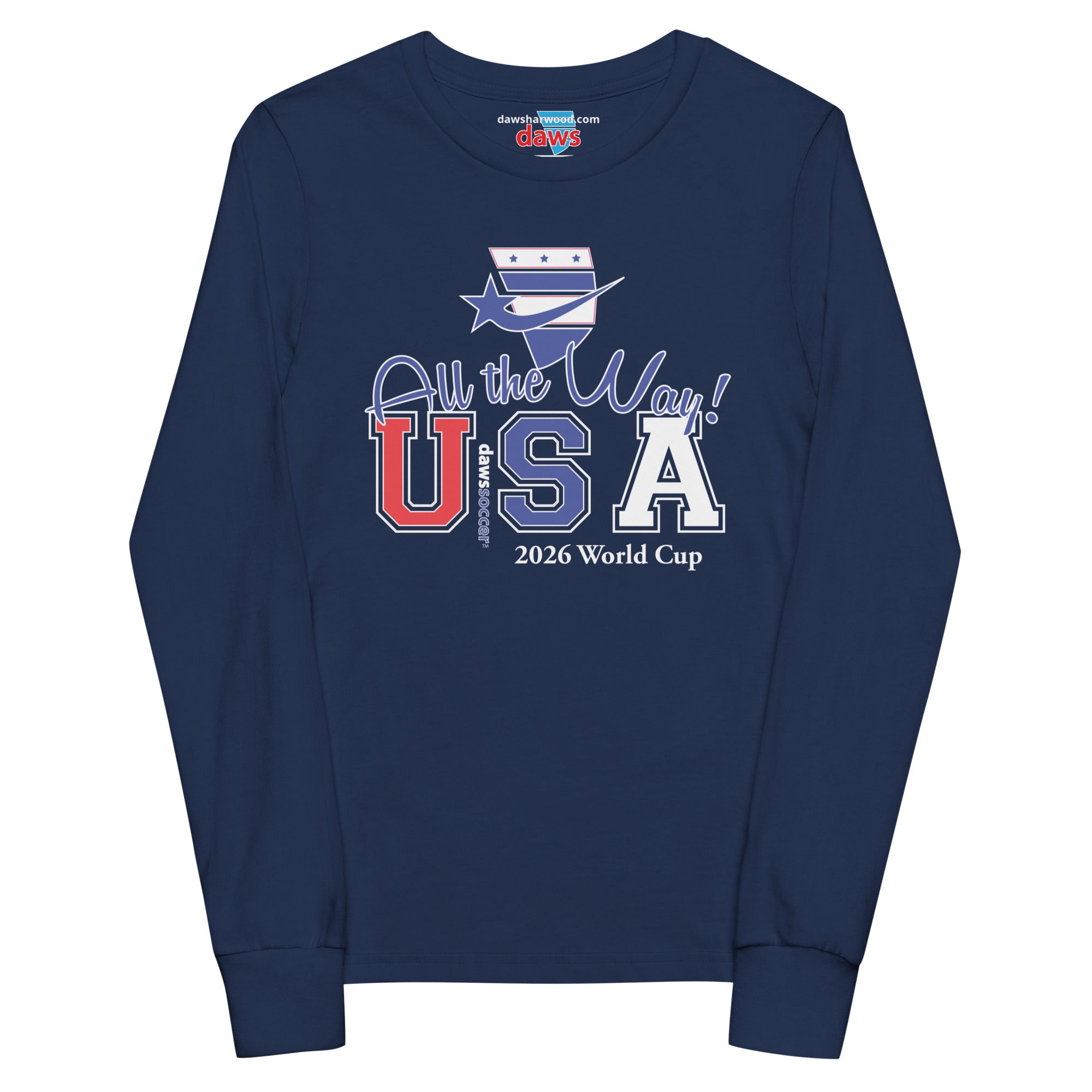 USA all the way world cup 2026 Youth long sleeve tee